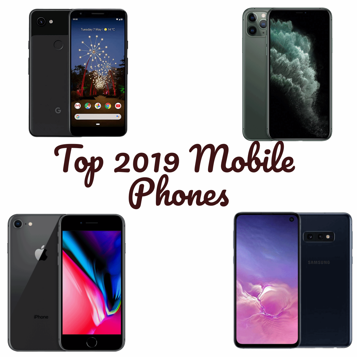 Top Mobile Phones in 2019