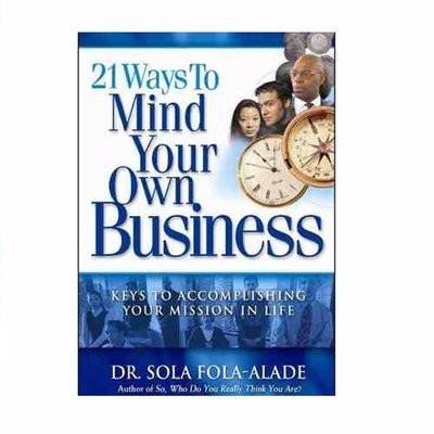 21 Ways To Mind Your Own Business