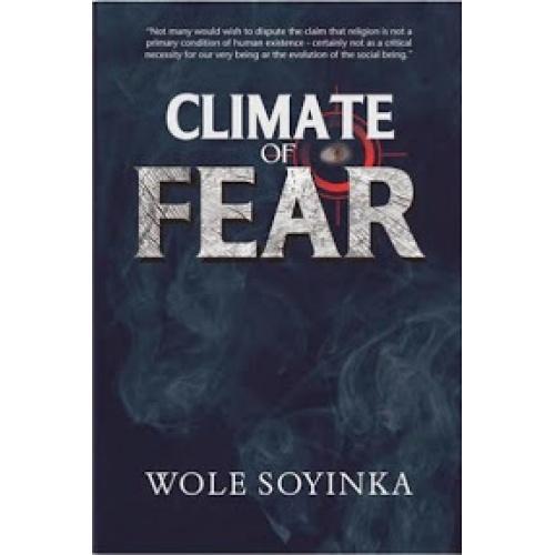 Climate of Fear By Wole Soyinka