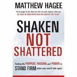Shaken Not Shattered by Matthew Hagee