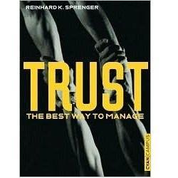 Trust - The Best way to Manage